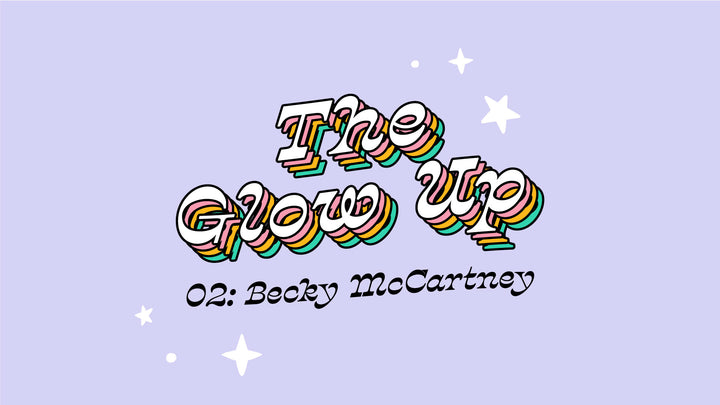 Glow Up 2: Becky McCartney
