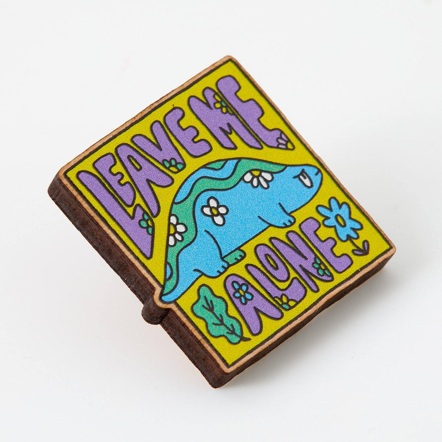 Punky Pins Leave Me Alone Dinosaur Wooden Eco Pin