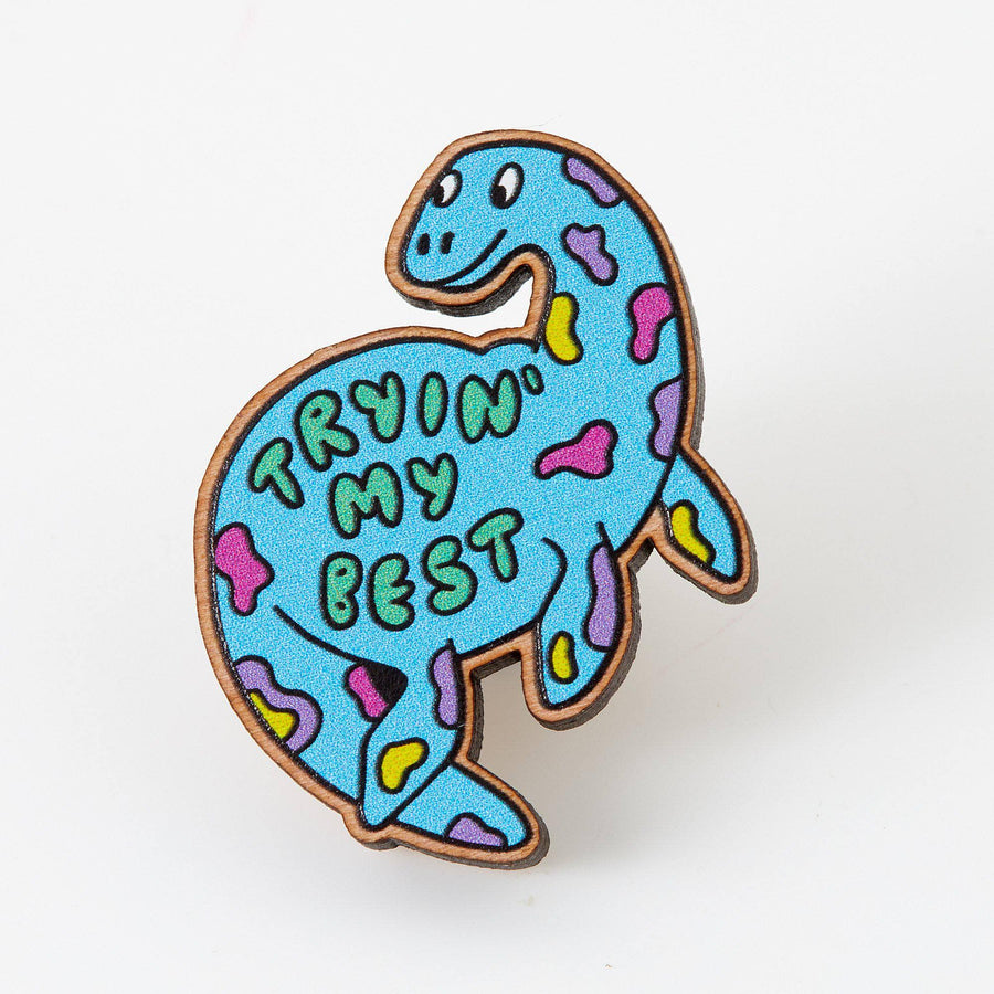 Punky Pins Trying My Best Dinosaur Wooden Eco Pin