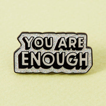 Punky Pins You Are Enough Grey Glitter Enamel Pin - Limited Edition