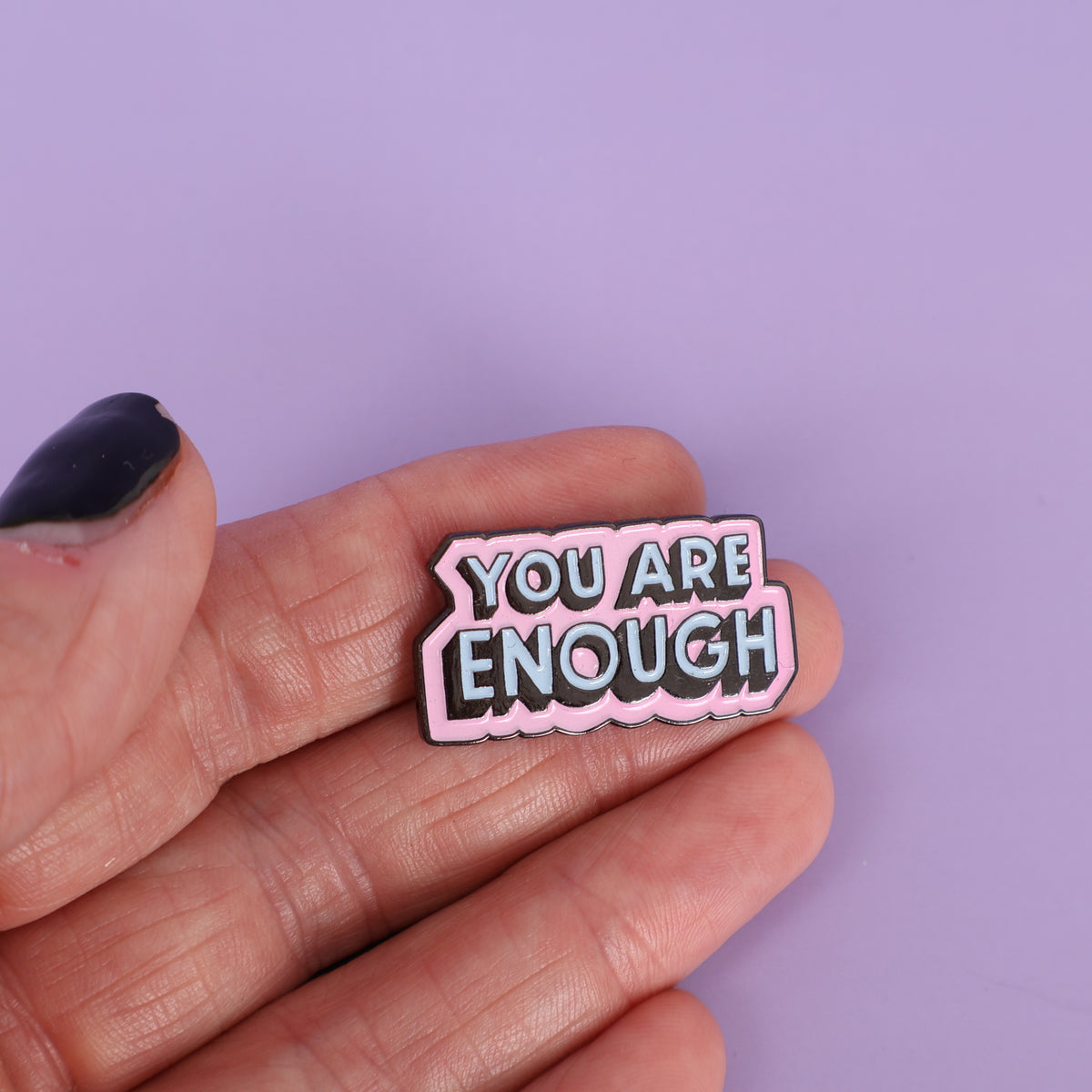 You Are Enough Sample Enamel Pin