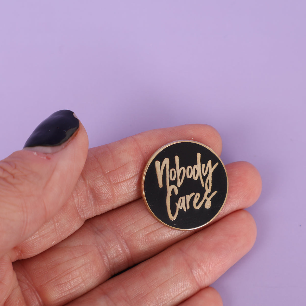 Nobody Cares Sample Enamel Pin