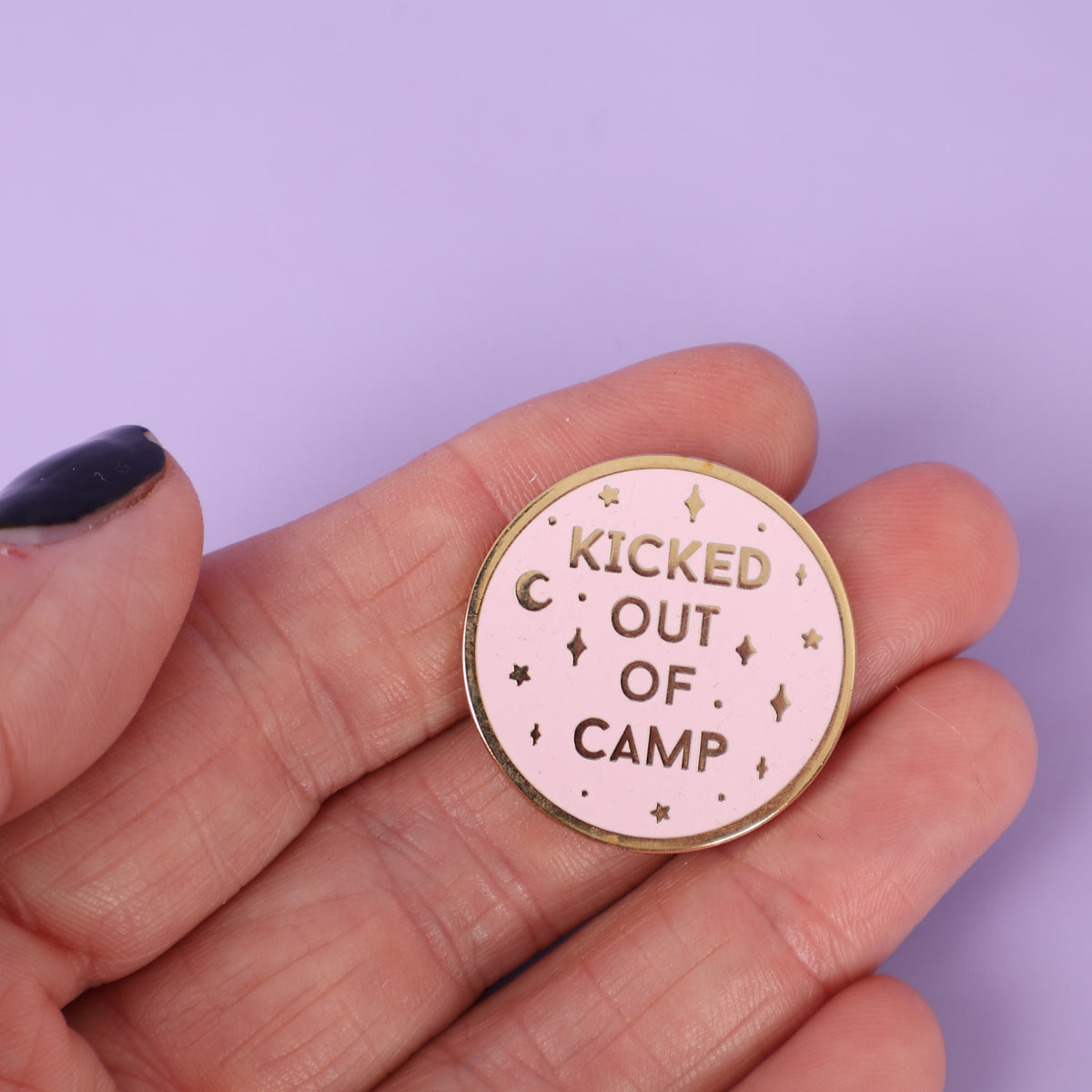 Kicked Out Of Camp Sample Enamel Pin