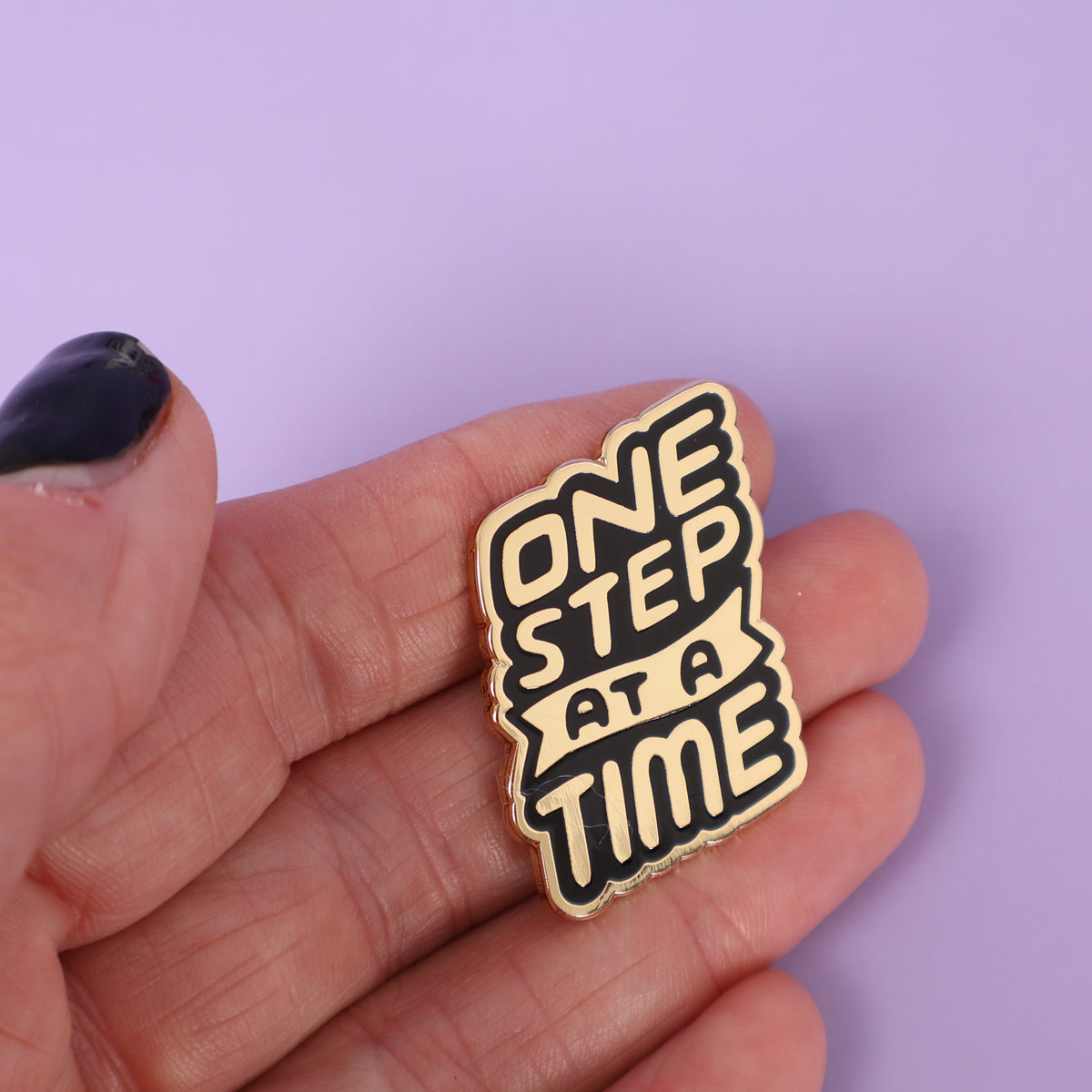 One Step At A Time - Gold Sample Enamel Pin