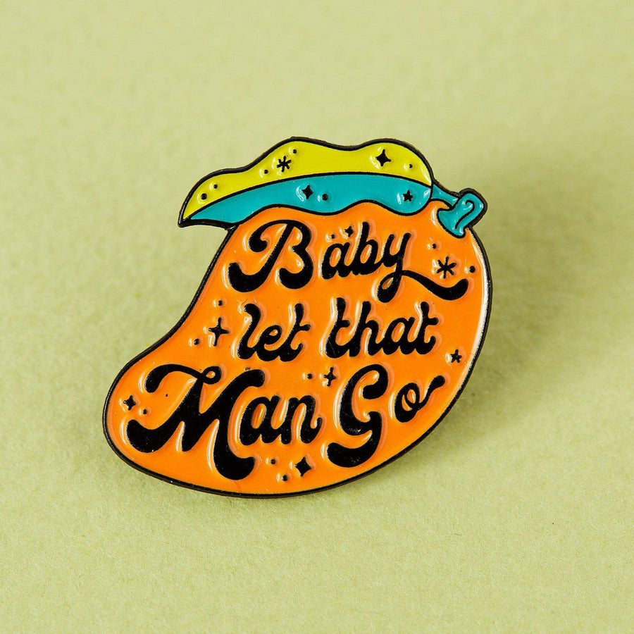 Punky Pins Baby Let That Man Go Enamel Pin