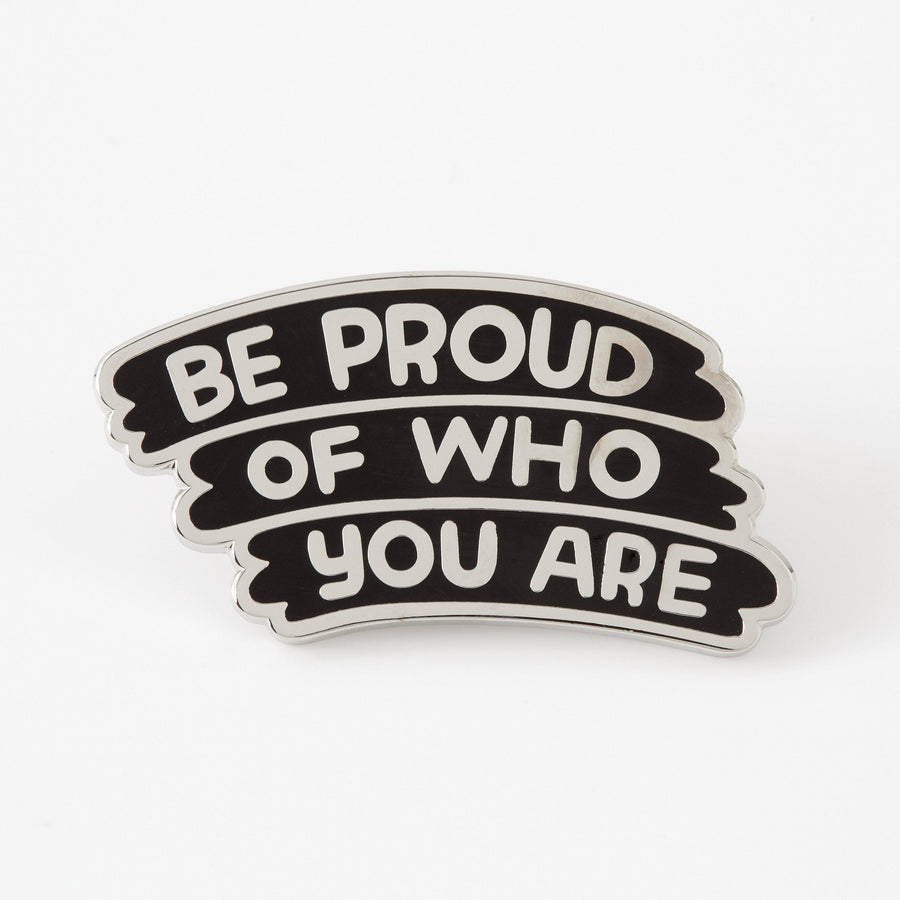 Punky Pins Be Proud Of Who You Are Pin