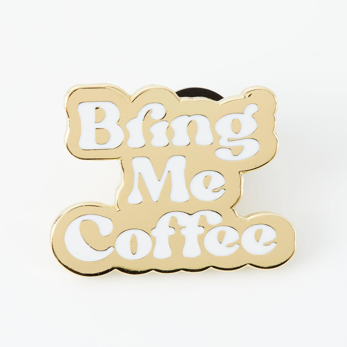 Punky Pins Bring Me Coffee Enamel Pin