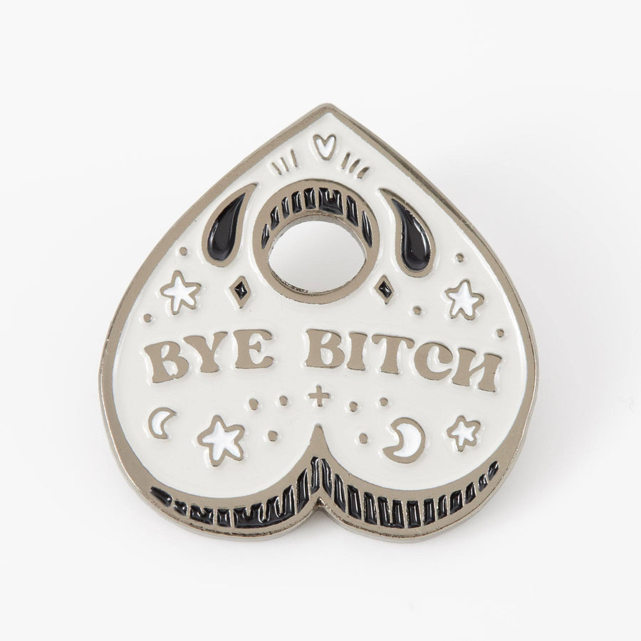 Punky Pins Bye Bitch Planchette Grey Enamel Pin - Limited Edition