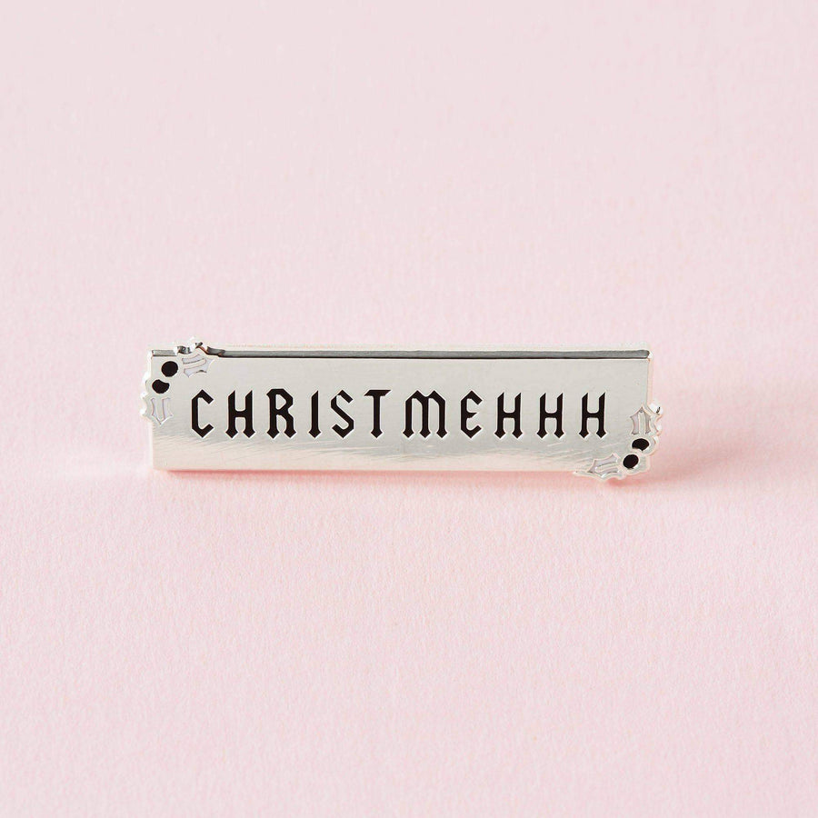 Punky Pins Christmehhh Enamel Pin