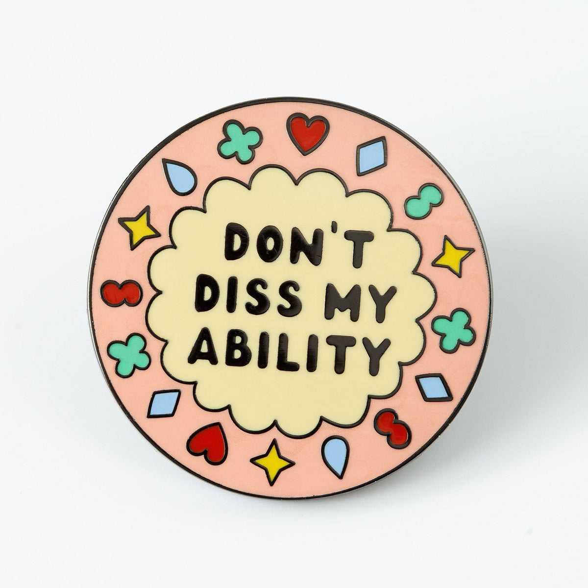 Punky Pins Don't Diss My Ability Enamel Pin