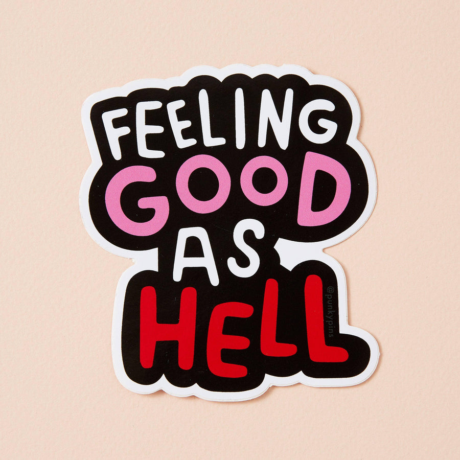 Punky Pins Feeling Good As Hell Sticker