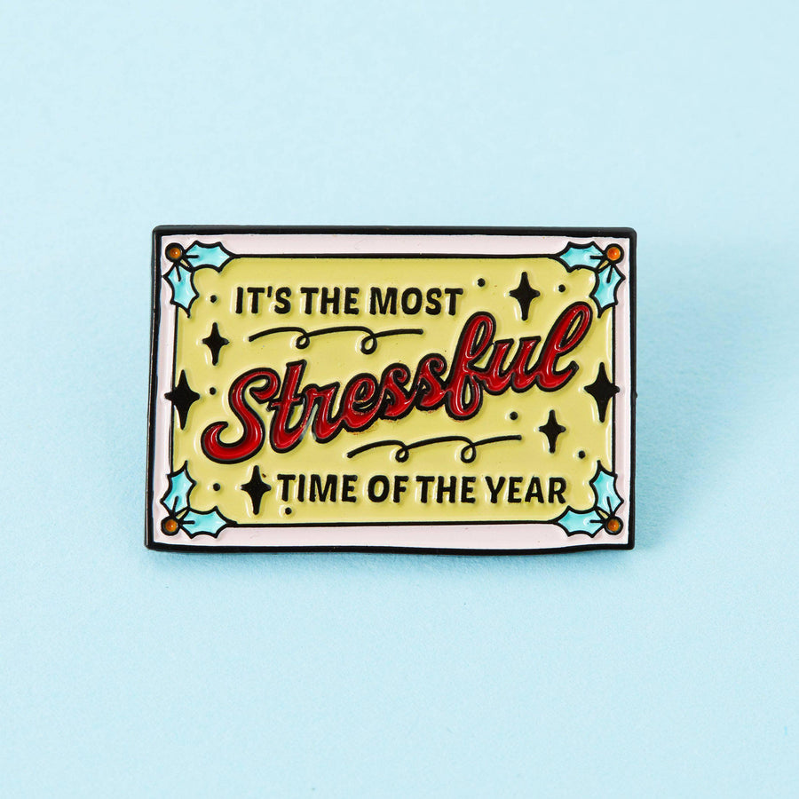 Punky Pins It's The Most Stressful Time Of The Year Enamel Pin