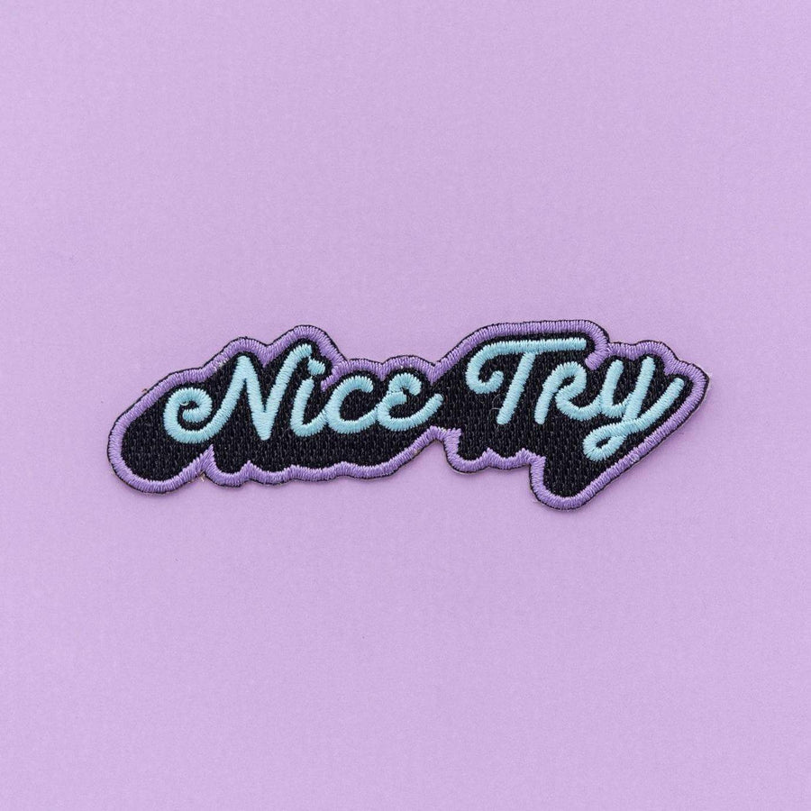 Punky Pins Nice Try Embroidered Iron On Patch