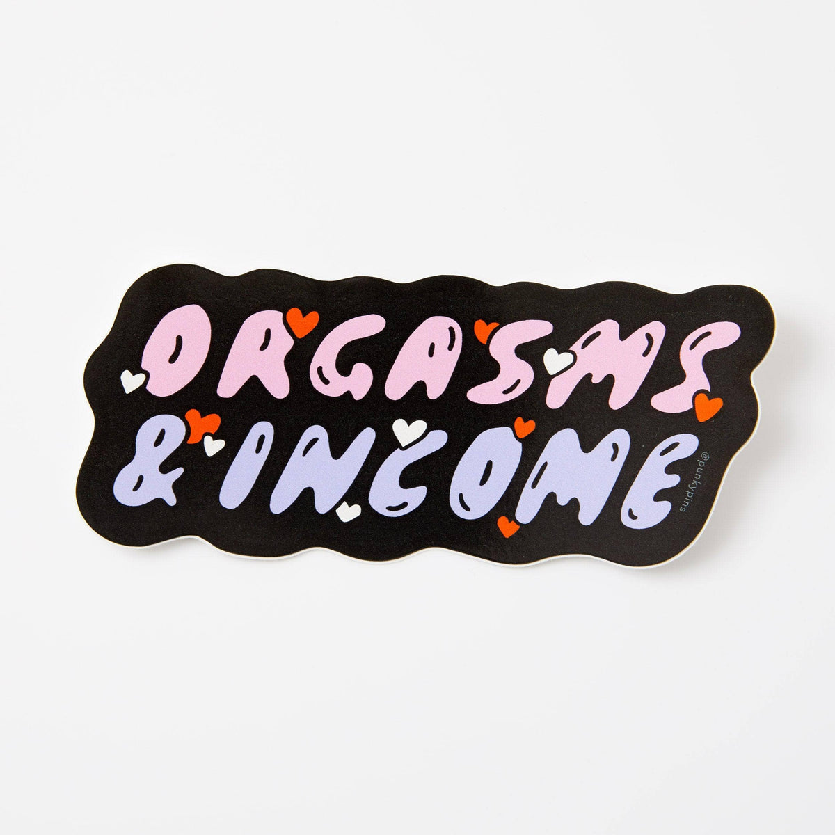 Punky Pins Org**ms & Income Vinyl Sticker