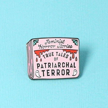 Punky Pins Patriarchal Terror Enamel Pin