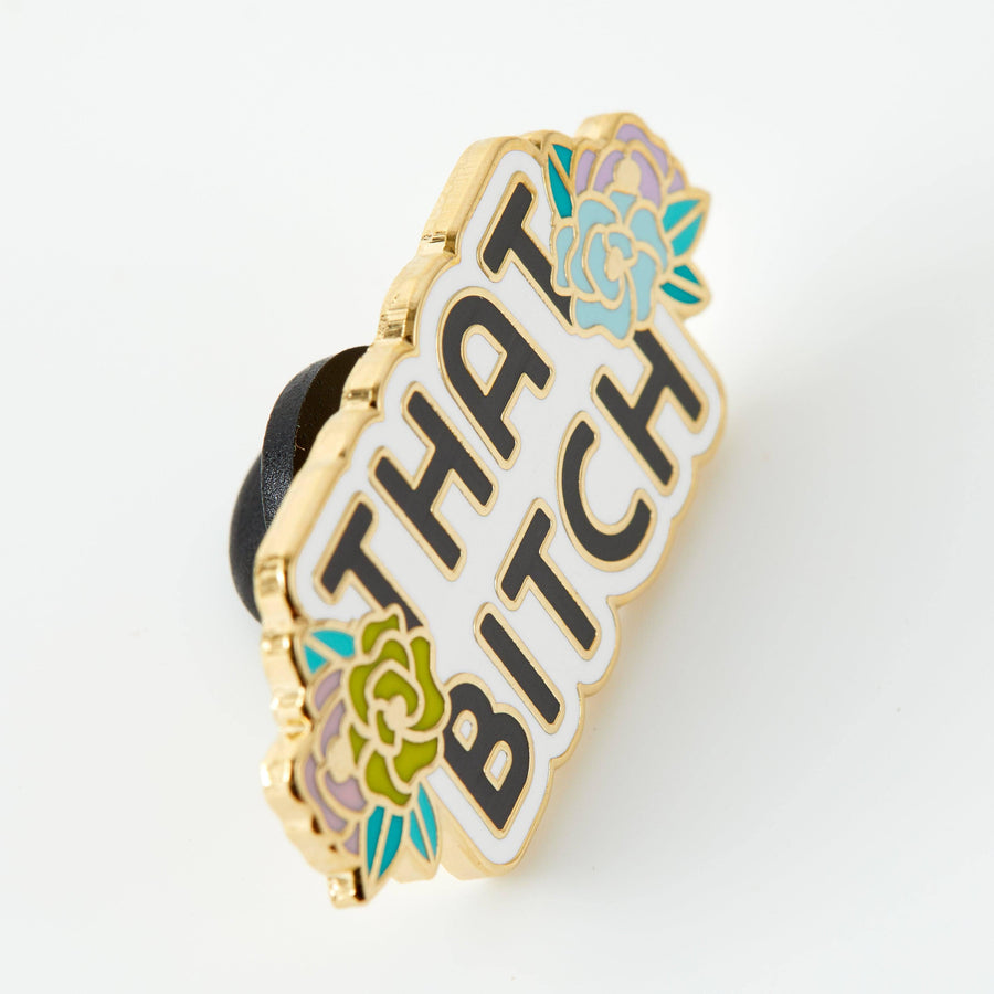 Punky Pins That Bitch Gold Enamel Pin