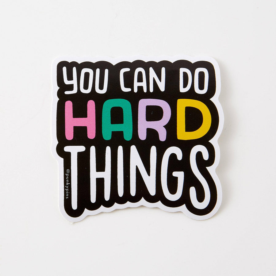 Punky Pins You Can Do Hard Things Vinyl Sticker
