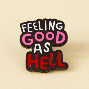 punkypins Feeling Good As Hell Enamel Pin